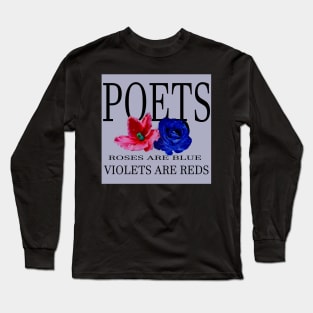 poets perspectives Long Sleeve T-Shirt